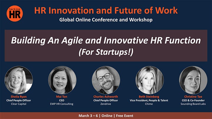 Christine Tao talks about "Building an Agile & Innovative HR Function for startups" with Hacking HR Global Online Conference and Workshop 1