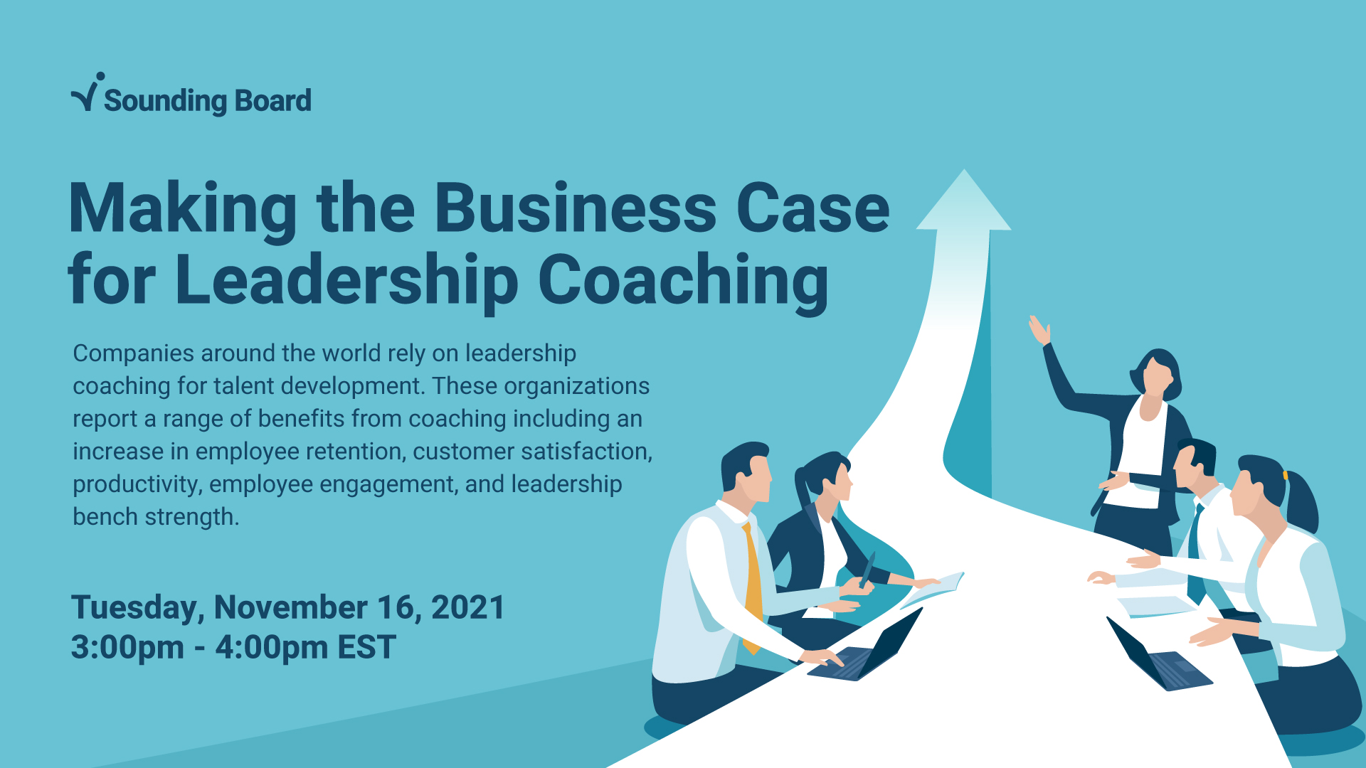 Making the Business Case for Leadership Coaching