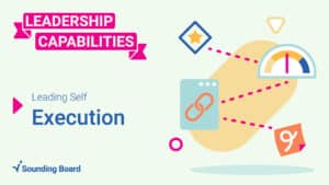 Leadership Execution Skills Matter. Here Are 5 Ways to Hone Yours ...