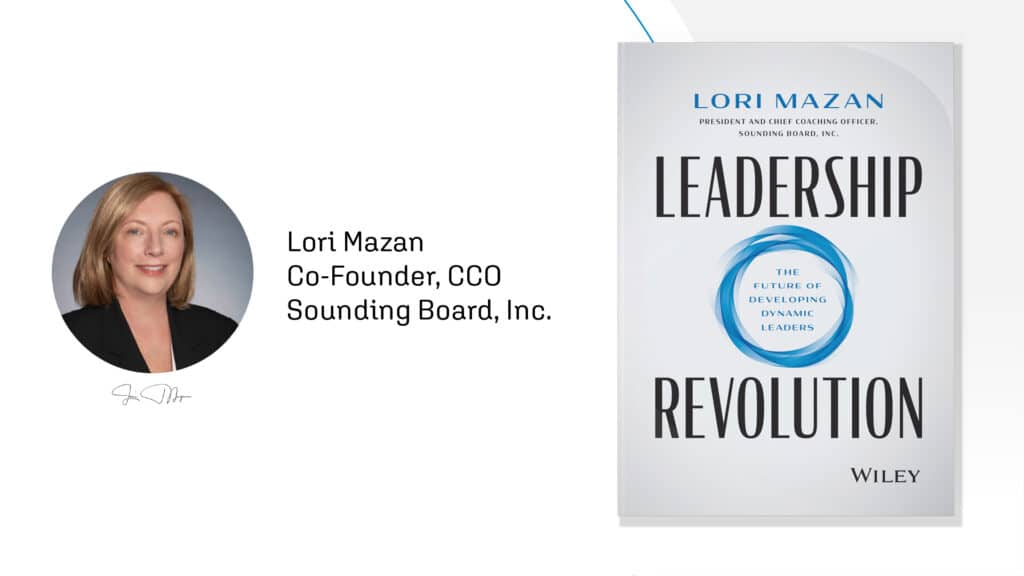 Lori Mazan to release new book, Leadership Revolution: The Future of Developing Dynamic Leaders